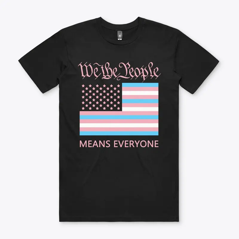 "We the People" Means Everyone!