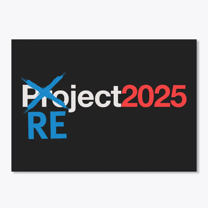 Reject Project 2025