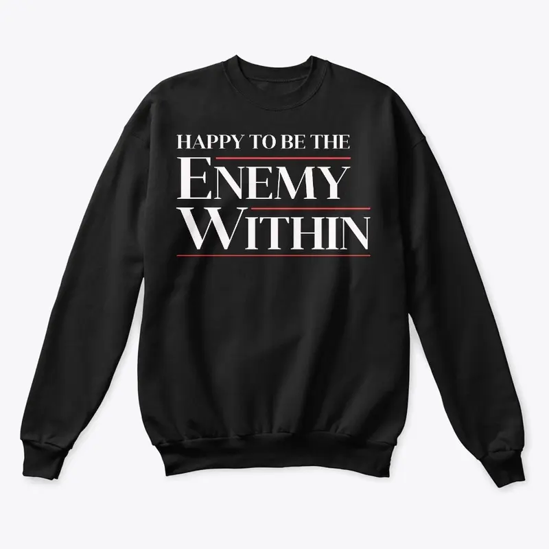 Happy to Be The Enemy Within!