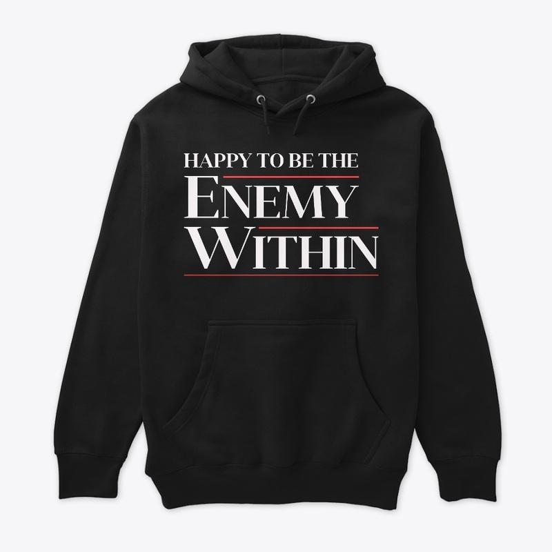 Happy to Be The Enemy Within!