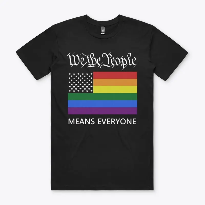 "We the People" Means Everyone!