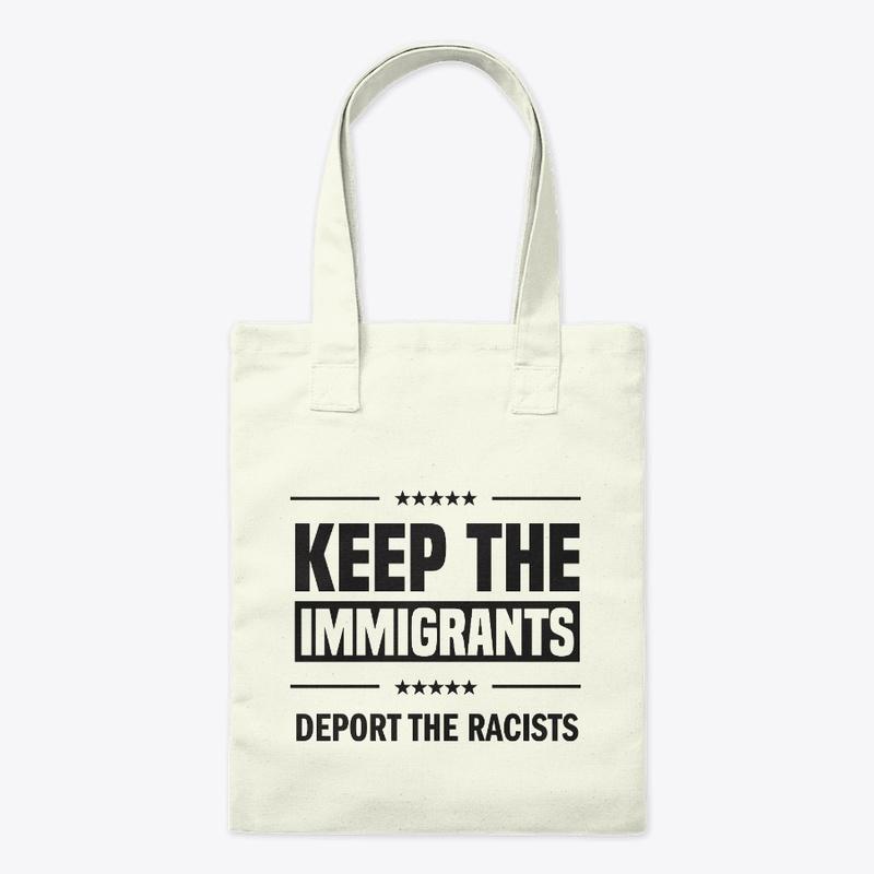 Keep the Immigrants!